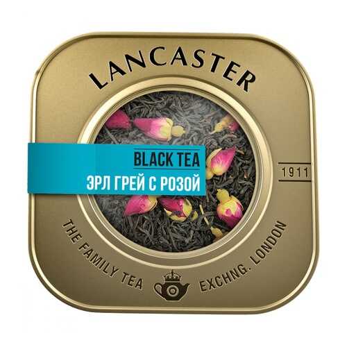 Чай Lancaster Эрл грей с розой черный листовой с добавками 75 г