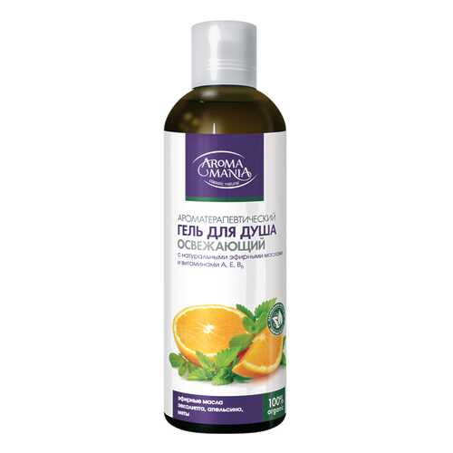 Гель для душа Aromamania Освежающий