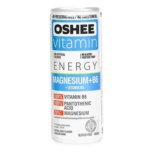 Напиток газированный фруктовый Oshee Magnesium+В6 0.25мл ж/б Польша