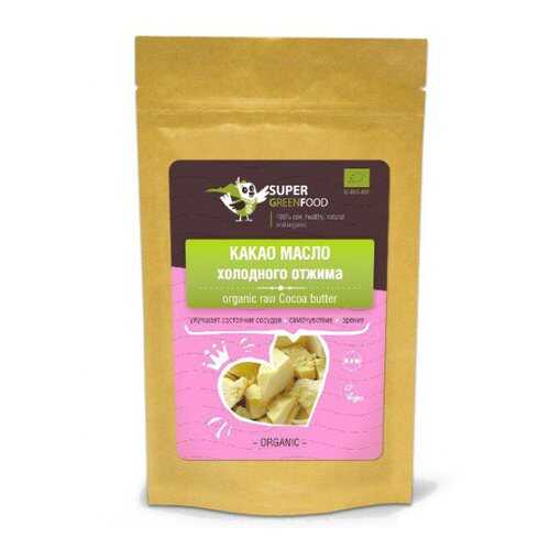 Какао-масло Super Green Food холодного отжима 150 г