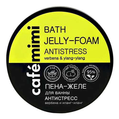 Пена для ванн Cafe Mimi Bath Jelly-Foam Antistress Verbena & Ylang-Ylang 220 мл