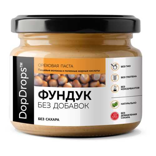 Паста ореховая DopDrops Фундук без добавок, 250 г
