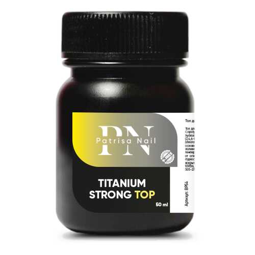 Топ Patrisa Nail Titanium Strong Тоp, 50 мл, BP54