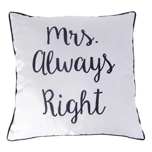 Подушка Hoff Mrs, Always Right 43x43 см